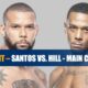 UFC Fight Night – Santos vs. Hill Main Card Betting Information