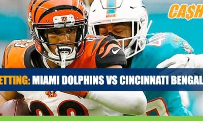 Dolphins vs. Bengals CashBet Wagering Analysis