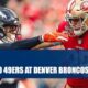 NFL Betting: San Francisco 49ers vs. Denver Broncos CashBet Sportsbook Information