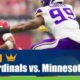 Arizona Cardinals vs Minnesota Vikings