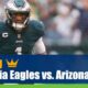Philadelphia Eagles vs Arizona Cardinals 10/9/2022