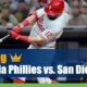 Philadelphia Phillies vs San Diego Padres