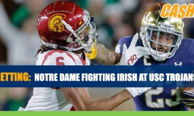 Notre Dame at USC CashBet Wagering Analysis, Odds and Predictions