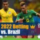 FIFA 2022 Betting: Cameroon vs Brazil