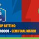 2022 World Cup Betting – Semifinal France vs. Morocco Odds and Picks