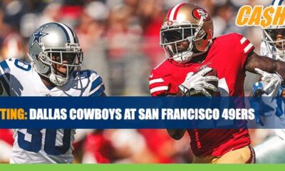 Cowboys vs. 49ers CashBet Wagering Analysis