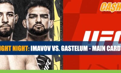 UFC Fight Night – Imavov vs. Gastelum Main Card  Odds by CashBet Sportsbook