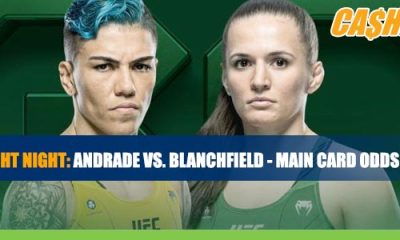 Andrade vs. Blanchfield UFC Fight Night Betting Analysis, Odds and Predictions