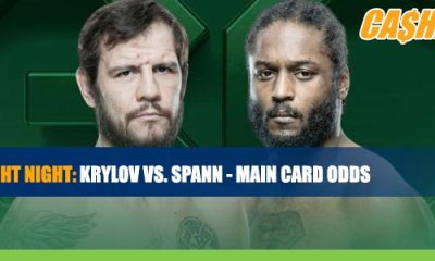 UFC Fight Night Krylov vs. Spann - Main Card Odds and Predictions