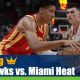 Atlanta Hawks vs Miami Heat