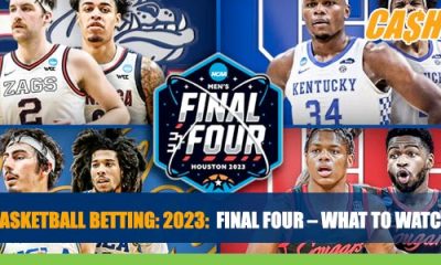 2023 Final Four CashBet Wagering Analysis