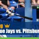 Toronto Blue Jays vs Pittsburgh Pirates